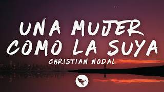 Christian Nodal - Una Mujer Como la Suya (Letra/Lyrics)
