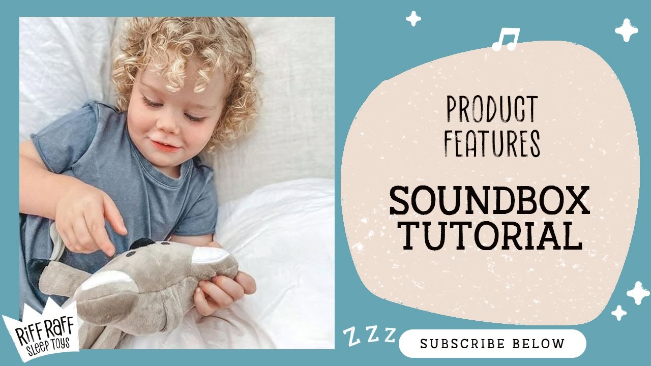 Riff Raff Sleep Toys Sound Box Tutorial 