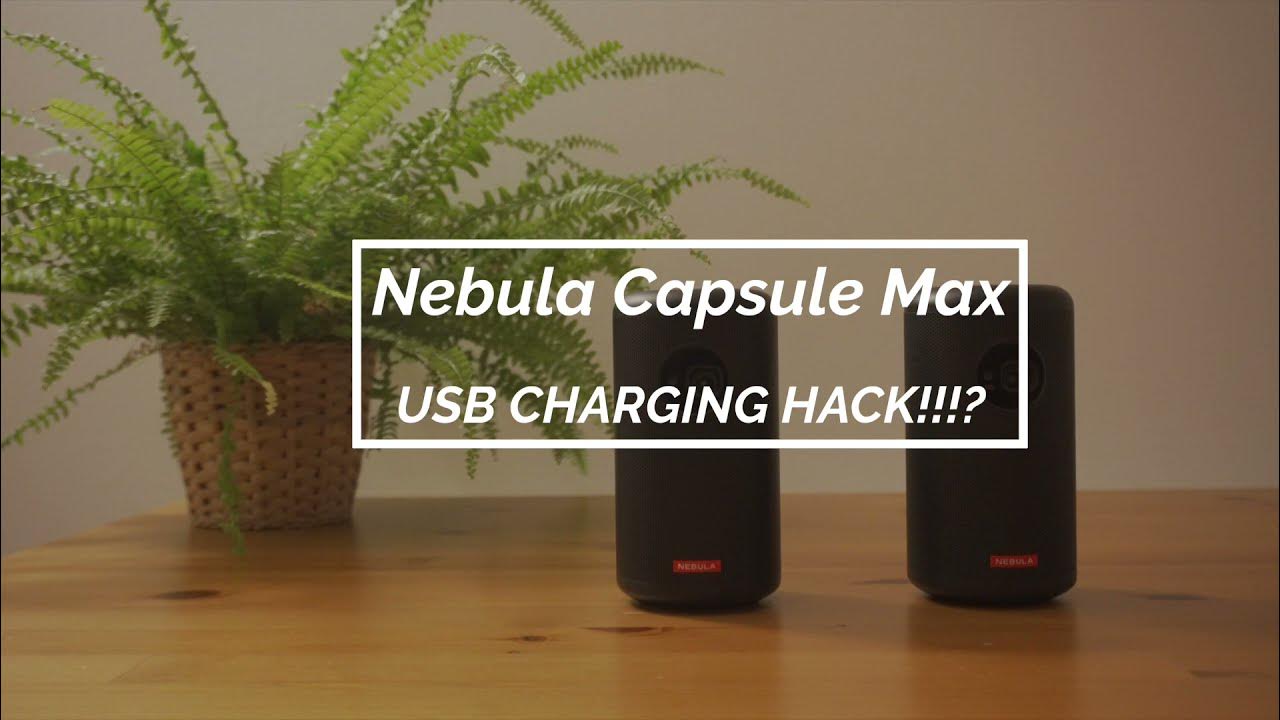 Nebula Capsule Max charging HACK!!!? YouTube
