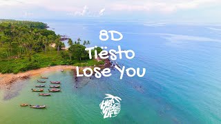 Tiësto - Lose You ft. ILIRA (8D Music)