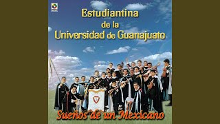 Video thumbnail of "Estudiantina De La Universidad De Guanajuato - Escucha Estas Mañanitas"