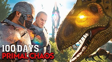 I Spent 100 Days In Ark Primal Chaos New Update… Here’s What Happened