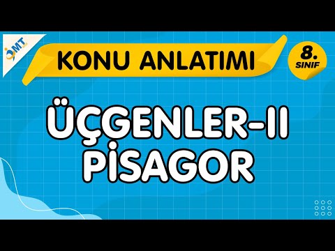 LGS Matematik PİSAGOR BAĞINTISI (Üçgenler-II) Konu Anlatımı VİDEO-PDF | 8.Sınıf