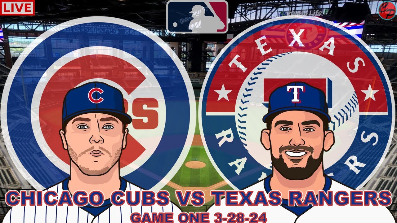 Chicago Cubs vs Texas Rangers MLB Baseball Game 1 Season Opener 2024