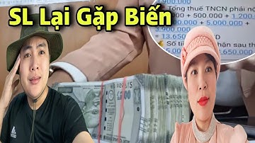SL Lại Gặp Biến