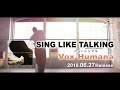 SING LIKE TALKING 「Vox Humana」15秒SPOT