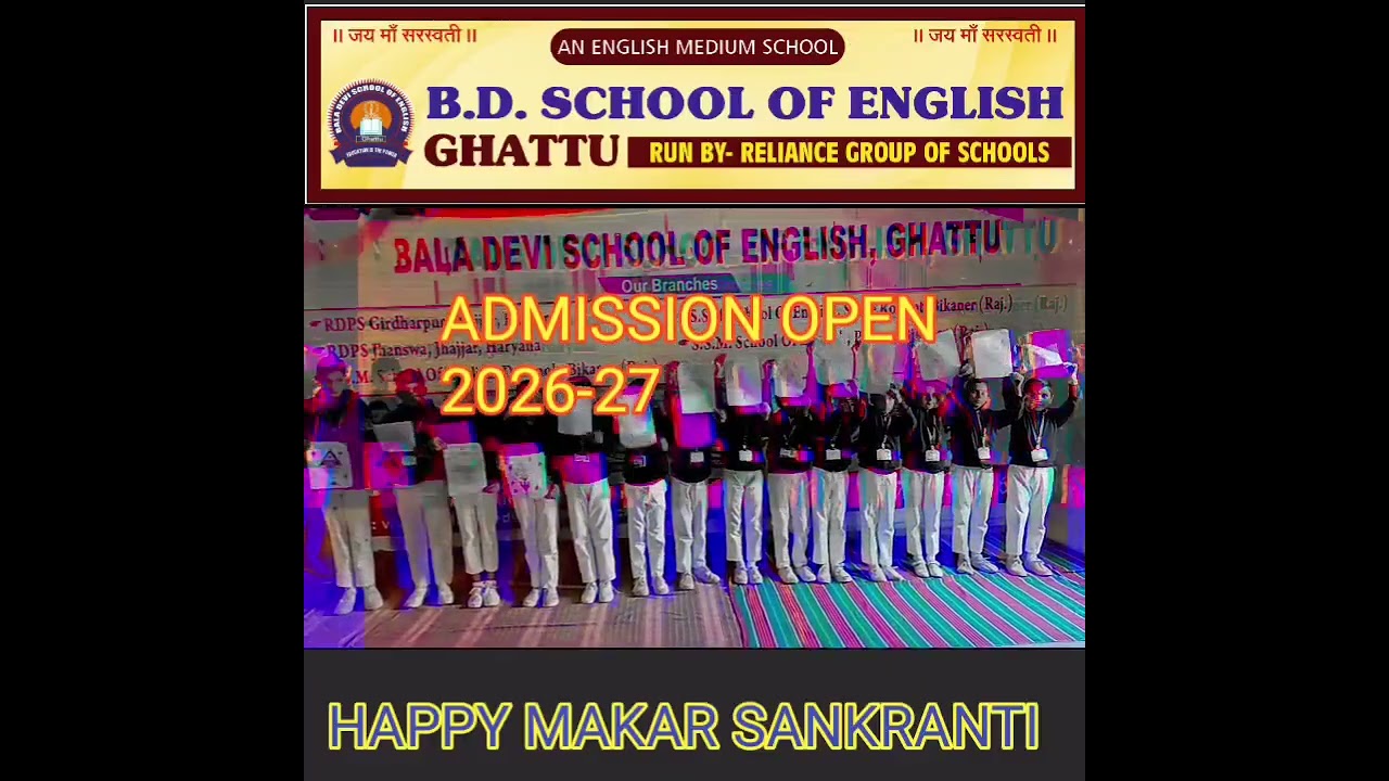 HAPPY MAKAR SANKRANTI , B. D. SCHOOL OF ENGLISH 