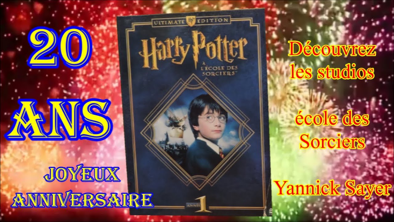 20 ans Harry Potter  Anniversaire retour à Poudlard et l'école