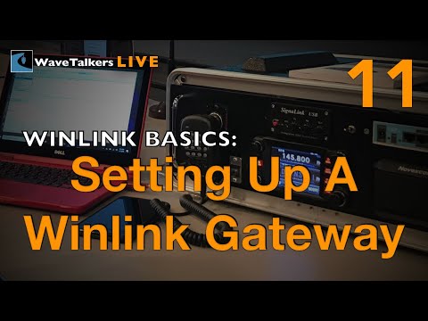 Winlink Gateways: Getting Started (Episode 11)