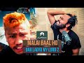 Malai baal ho  dar lagyo my lord 2  almoda  dialogue with beat