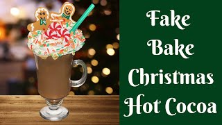 Fake Bake Hot Chocolate | Make Fake Hot Chocolate | DIY Fake Hot Cocoa | DIY Gingerbread Decor