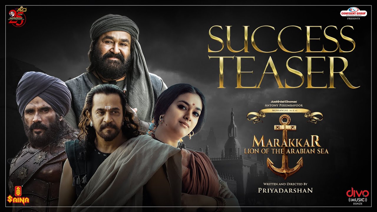 Marakkar - Success Teaser (Hindi) | Mohanlal | Suniel Shetty | Arjun | Prabhu | Priyadarshan