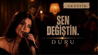 DURU - Sen Değiştin (Official Audio)
