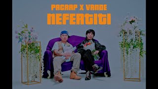 Pacrap - Nefertiti ft. Vande & 976 Beatz