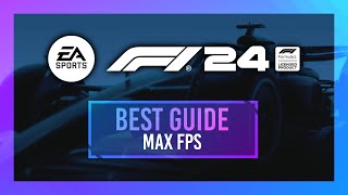 BEST F1 24 Optimization Guide | Max FPS | Best Settings
