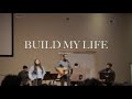 Build My Life - Pat Barrett (Acoustic Worship Band Cover)