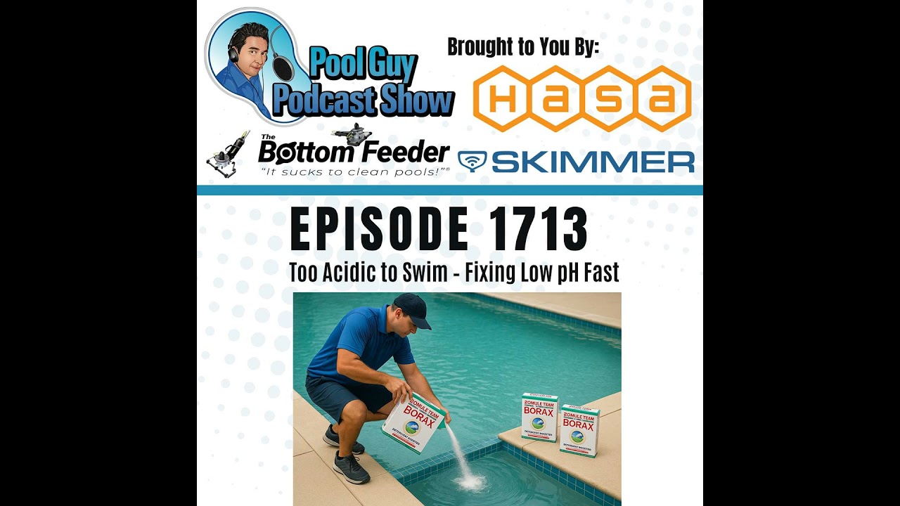 Too Acidic to Swim – Fixing Low pH Fast