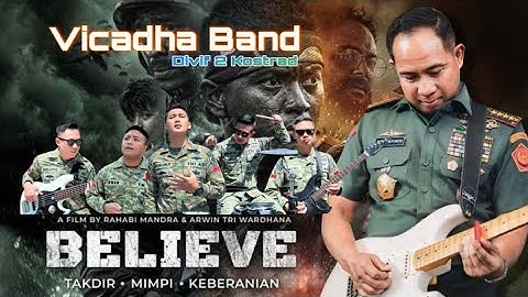 CINTA SEJATI TAKKAN MATI (BELIEVE) | COVER VICADHA BAND DIVIF 2 KOSTRAD