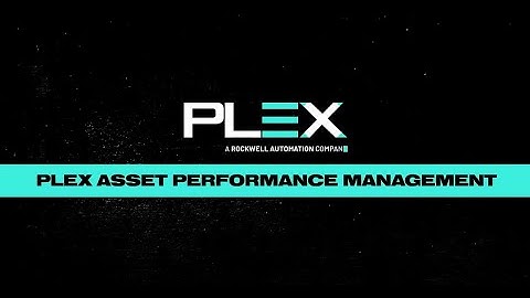 Plex Asset Performance Management Demo