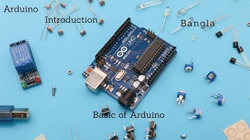 Basic introduction of Arduino [ Bangla ] --part 1