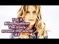 Top 9 Blind Audition (The Voice around the world 83)(REUPLOAD)