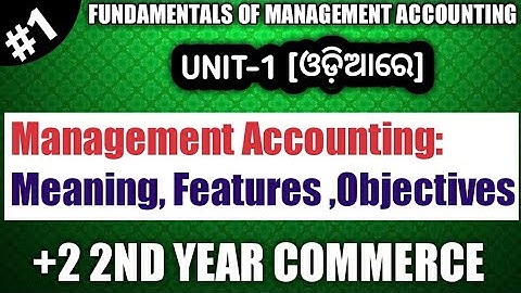 FMA || Meaning,  Objectives, Nature of Management Accounting || +2 2nd Year Commerce||