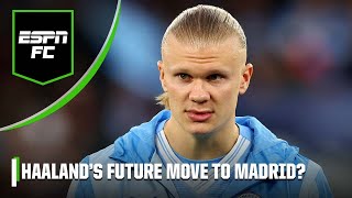 Is a move to Real Madrid inevitable for Erling Haaland?  ‘IT MAKES COMPLETE SENSE!’ | ESPN FC