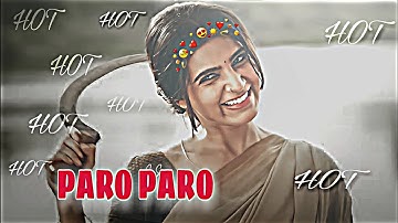 𝐍𝐄𝐉 - 𝐩𝐚𝐫𝐨 𝐩𝐚𝐫𝐨 𝐄𝐝𝐢𝐭♥️✨ || 𝐅𝐭. 𝐒𝐚𝐦𝐚𝐧𝐭𝐡𝐚  𝐇𝐨𝐭 𝐥𝐨𝐨𝐤 😍𝐬𝐭𝐚𝐭𝐮𝐬 ....📍