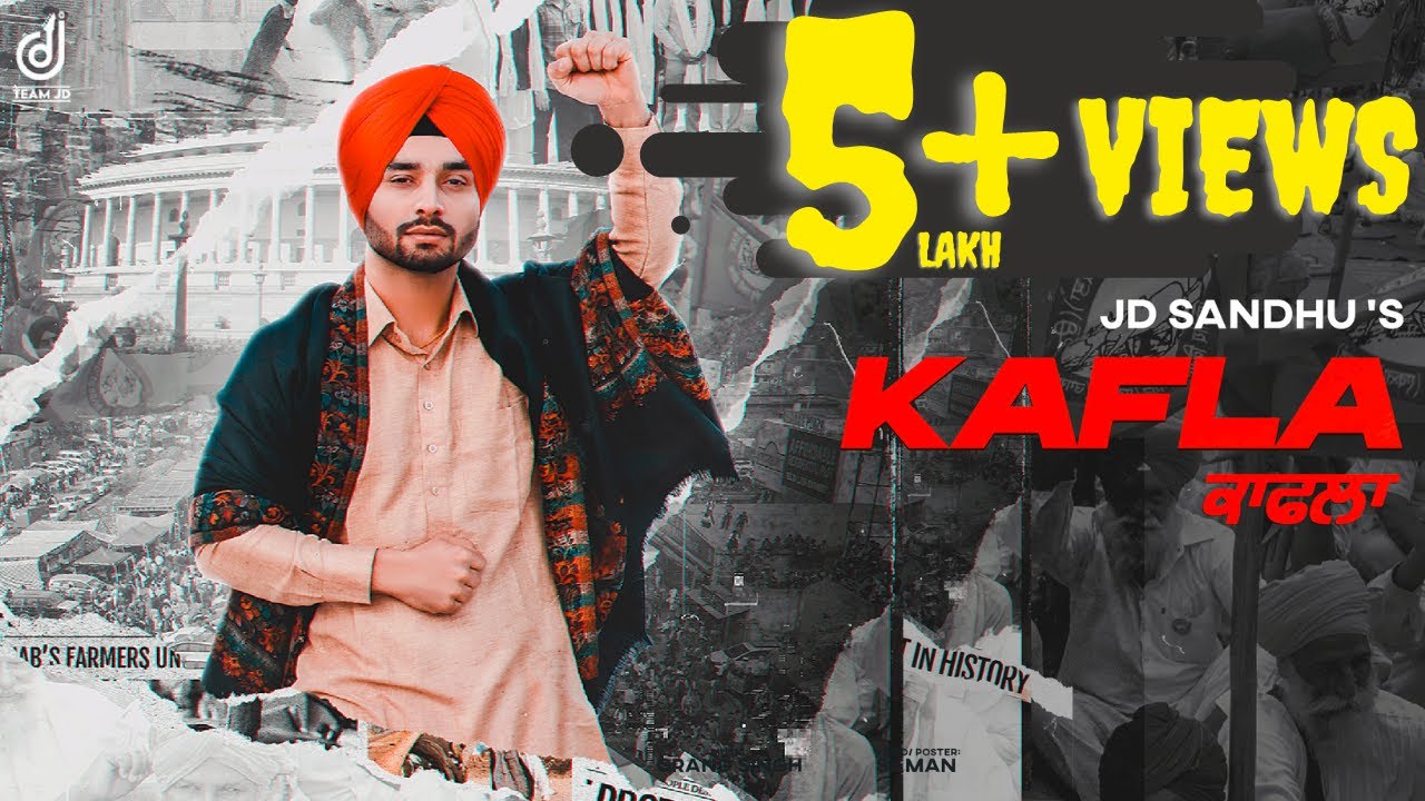 Watch Latest Punjabi Songs 2021 | Kafla(Official Video) | JD Sandhu | New Punjabi Song 2021 on YouTube