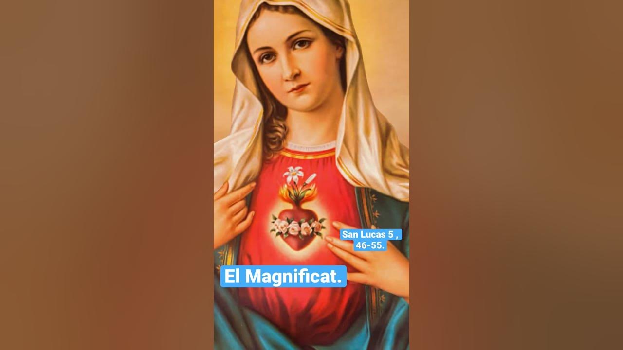 El Magnificat Cántico De La Santísima Virgen María San Lucas 5 46