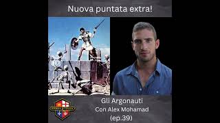 Gli Argonauti, con Alex Mohamad (ep. 39 extra)