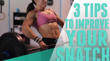 3 Tips to Improve Your Snatch Technique!