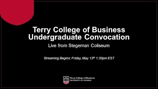 2022 - Undergraduate Convocation | The University of Georgia Terry College of Business