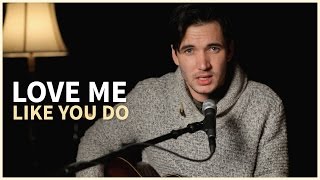 Love Me Like You Do - Ellie Goulding (Acoustic Cover by Corey Gray) On iTunes & Spotify chords