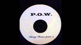 P.O.W - They Ain&#39;t Fuckin With US