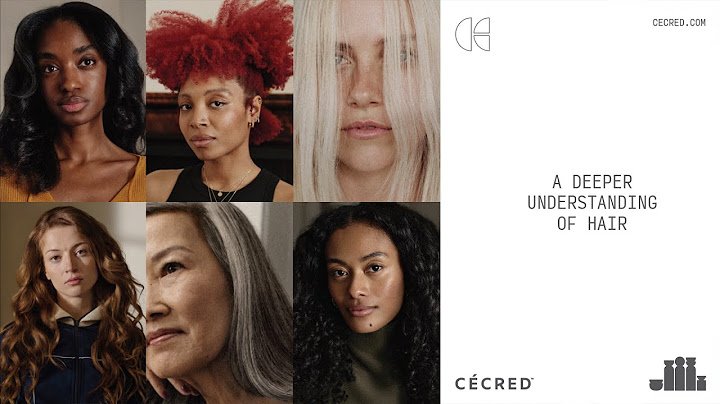 CÉCRED | A DEEPER UNDERSTANDING OF HAIR