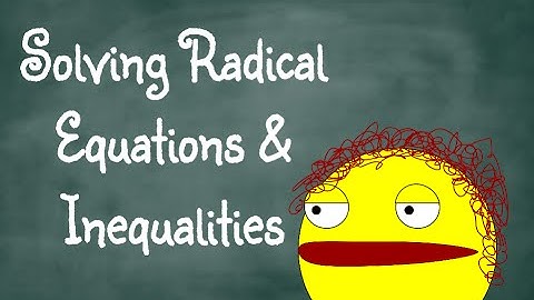 Solving Radical Equations & Inequalities| PuppetPanic!