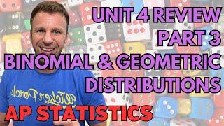 AP Statistics Unit 4 Summary Review Part 3 Binomial and Geometric Distributions