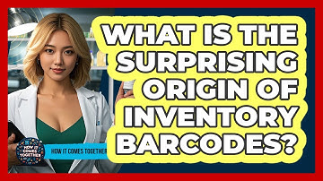 What Is The Surprising Origin Of Inventory Barcodes? - How It Comes Together
