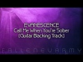 Evanescence - Call Me When You&#39;re Sober (Guitar Backing-Track)