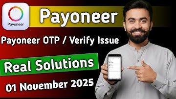 Payoneer Account Verification Problem Fix | OTP Code Not Received Solution 2025