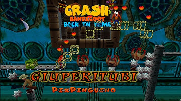 Crash Bandicoot - Back In Time Fan Game: Custom Level: Giuperitubi By Pix Pinguino