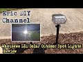Whousewe 108 LED Solar Outdoor Spot Lights Review