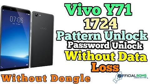 How To Remove Pattern Without Data loss Vivo Mobile Y71,Y95,Y93 And More in Hindi 2020