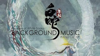 Legend of White Snake Background Music | Piano Cover by Sanada Putra Angkasa #LEGENDOFWHITESNAKE
