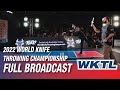 2022 World Knife Throwing Championship | WKTC 2022 Full ESPN Broadcast