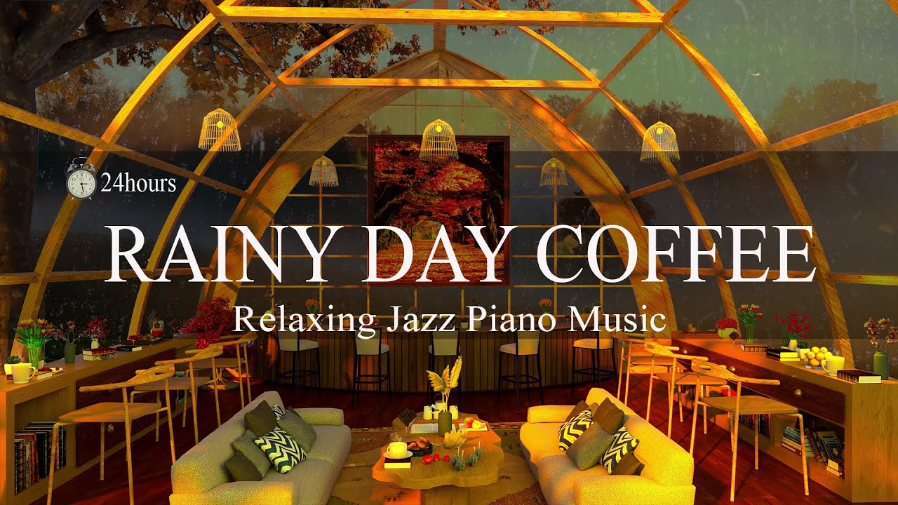 Rainy Jazz Coffee Slow Jazz Music In Cozy Coffe Shop Ambience With