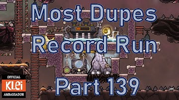 Oxygen Not Included - Most Dupes Record Run - Part 139