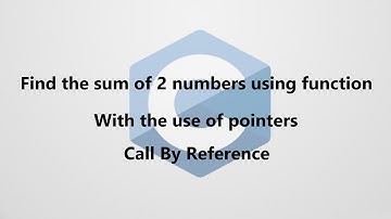 Sum of two numbers using function (with pointers) | Call By Reference | C Language
