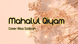 Lirik Mahalul Qiyam  Cover Risa Solihah